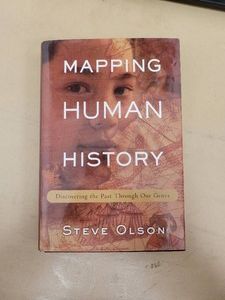 Mapping Human History Discovering the Past Through Our Genes Steve Olson Hardcover Houghton Mifflin 2002 Very Good