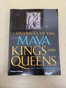 Chronicle of the Maya Kings and Queens Deciphering the Dynasties of the Ancient Maya Simon Martin & Nikolai Grube Paperback Thames & Hudson 2nd Ed 2008 Good