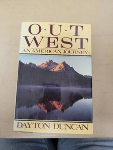 Out West An American Journey Dayton Duncan Hardcover Viking 1987 (1st Ed) Good