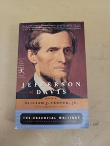 Jefferson Davis The Essential Writings Edited by William J. Cooper, Jr. Paperback Modern Library Classics 2004 Very Good