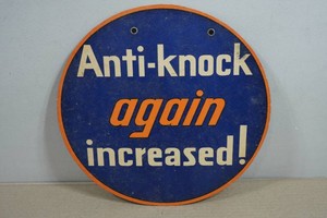 Vintage Anti-Knock Again Increased Sign