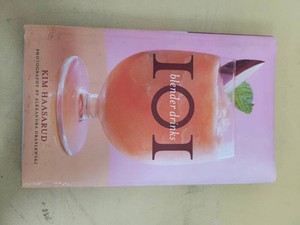 101 Blender Drinks - Kim Haasarud - Hardcover 2010 Wiley - Frozen Cocktails & Smoothies - Good