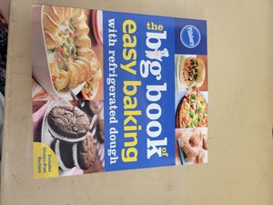 Pillsbury The Big Book of Easy Baking with Refrigerated Dough - Paperback - 200 Recipes (HMH) - Good