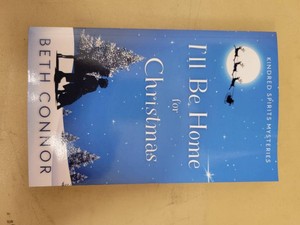 Ill Be Home for Christmas - Beth Connor - Paperback - Kindred Spirits Mysteries (Cozy Paranormal Christmas Mystery) - Like New