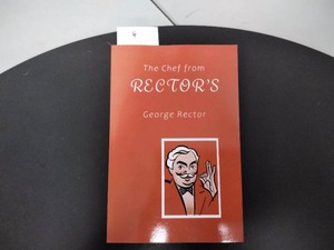 The Chef from Rector's - George Rector - Paperback (Coachwhip 2024) - Vintage 1938-1939 Culinary Columns - Like New