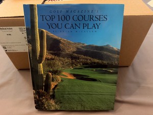 Gold Magazines Top 100 Courses You Can Play by Brian McCallen - Coffee Table Book