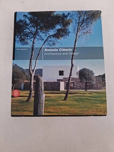 Antonio Citterio Architecture and Design by Alba Cappellieri