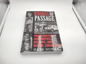 Wrongs of Passage by Hank Nuwer - SIGNED Softcover, Hazing & Greek Life