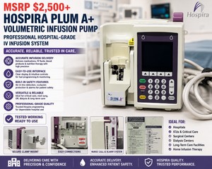 MSRP $2,500 HOSPIRA PLUM A VOLUMETRIC INFUSION PUMP, PROFESSIONAL HOSPITAL-GRADE IV INFUSION SYSTEM FOR ACCURATE DELIVERY OF MEDICATIONS, IV FLUIDS, BLOOD PRODUCTS &amp NUTRITIONAL THERAPIES TESTED WORKING
