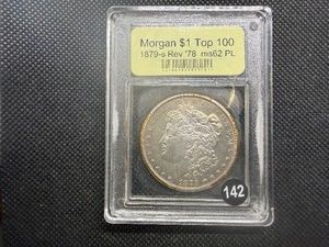 Better Date Top 100 Coin 1879-S Reverse of 78 Morgan Silver Dollar USCG MS62PL- Greysheet Wholesale Value for An MS62 is $525.00