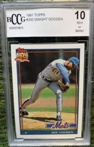 1991 Topps #330 Dwight Gooden - NY Mets -BCCG Graded 10