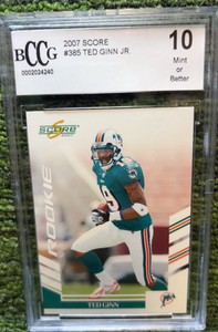 2007 Score #385 Ted Ginn Jr. Miami Dolphins Graded BCCG 10