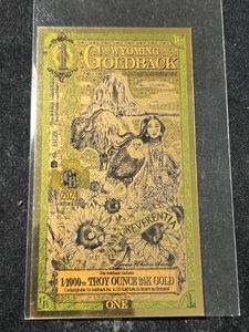 11000TH TROY OZ 24K GOLD WYOMING GOLDBACK