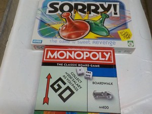 Sorry and Monopoly...