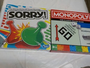 Sorry and Monopoly...