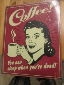 Coffee metal sign measuring 12.5 x ...