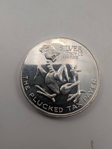 The Plucked Tax Payer Silver 1 Troy Oz .999 Fine Token