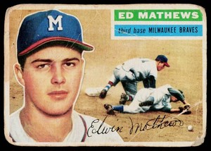Eddie Mathews 1956 Topps #107 Vintage Baseball Card (poor)