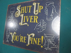 Liver metal sign measures 12 x 16 i...