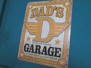 Dads Garage metal sign 7.5 x 11.5 inches