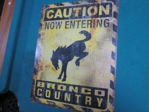 Ford Bronco metal sign 7.5 x 11.5 inches