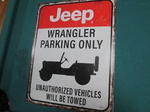 Jeep Wrangler metal sign 7.5 x 11.5 inches