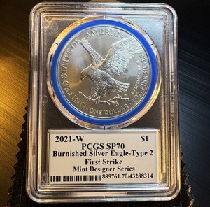 Burnished, Blue Ring SP 70, Damstra Signed 2021-W T2 Silver Eagle, First Strike, 1 of 300