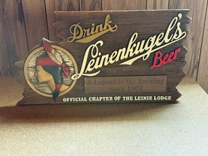 Drink Leinenkugels Beer Sign
