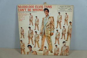 50,000,000 Elvis Fans Cant Be Wrong Vinyl Record Album