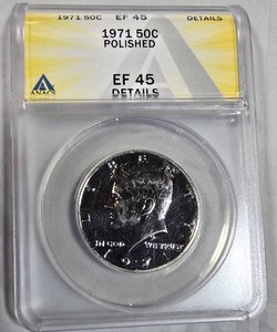 1971 Kennedy Half Dollar 50C ANACS EF45 Details Polished Certified Coin
