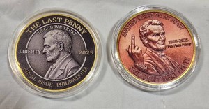 2025 Final Penny Tribute Commemorative Medallion Set  2 Novelty Coins  The Last Penny & Another Strike on My Head