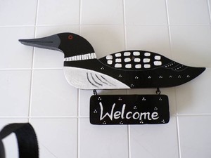 Easy to Hang Loon Welcome Sign