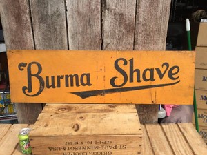 Vintage Wooden BURMA SHAVE Sign 40 x 11 58