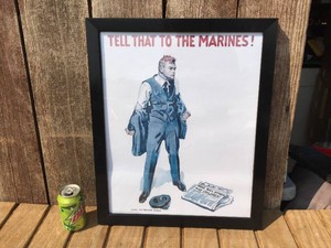 TELL THAT TO THE MARINES Framed Poster 18 x 22
