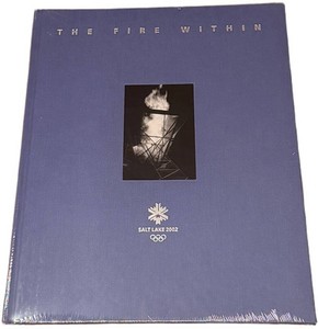 Olympics Book the Fire Within Salt Lake 2002 Sealed in Plastic Wrap