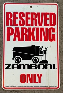 G - Reserved Parking Zamboni Only Sign