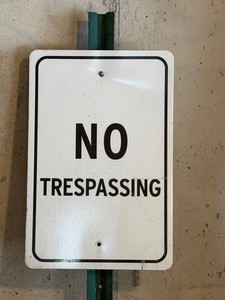 G - No Trespassing Sign With Post