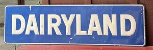 G - Vintage Dairyland Advertising Sign