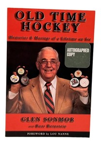 Autographed Hockey Book - Old Time Hockey by Glen Sonmor