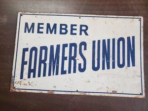 Vintage Metal Member Farmers Union Sign