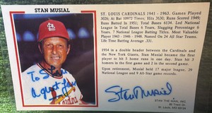 STAN MUSIAL AUTOGRAPH - STAN THE MAN, INC. - A MUST MUSIAL FAN ITEM - ST. LOUIS CARDINALS