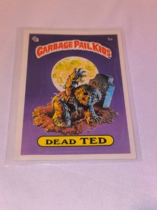 1985 DEAD TED Garbage Pail Kids Series 1 Card