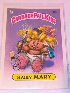 1985 HAIRY MARY Garbage Pail Kids Series 1 Card