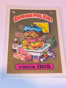 Virus IRIS - Garbage Pail Kid Card