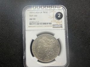 Better Date Top 100 Coin 1879-S Reverse of 78 Morgan Silver Dollar NGC AU50 NGC Price Guide an AU50 is $270.00