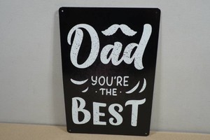 Novelty Metal Sign - Dad Youre the Best