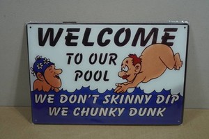 Novelty Metal Sign - We Don�t Skinny Dip