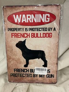 French Bulldog Warning Metal Wall Sign