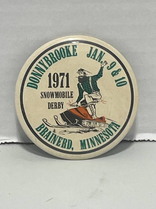 Brainerd MN 1971 Donnybrooke Snowmobile Derby Pinback Button