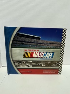 The Evolution of NASCAR A Historical Collection 2010